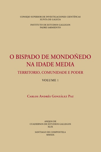 [13295] O bispado de Mondoñedo na Idade Media : territorio, comunidade e poder. (Vols. 1 y 2)