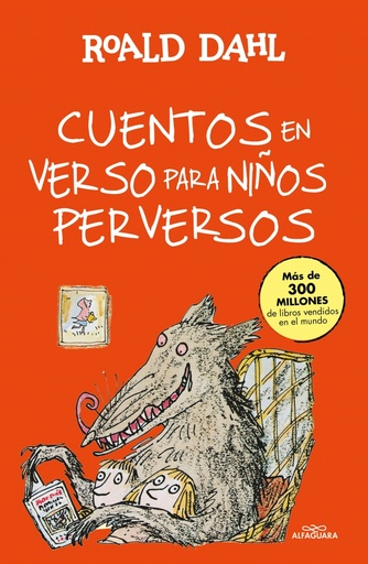 [9788420482934] Cuentos en verso para niños perversos (Colección Alfaguara Clásicos)