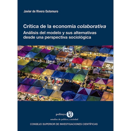 [13636] Crítica de la economía colaborativa : análisis del modelo y sus alternativas desde una perspectiva sociológica