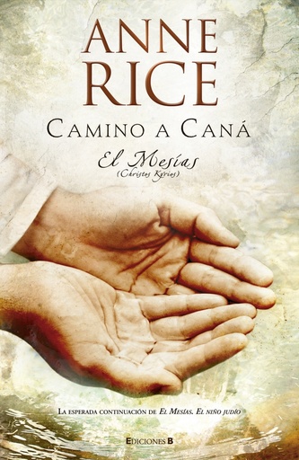 [9788466639057] Camino a Caná (El Mesías 2)