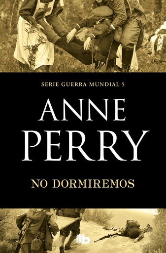 [9788490709764] No dormiremos (Primera Guerra Mundial 5)