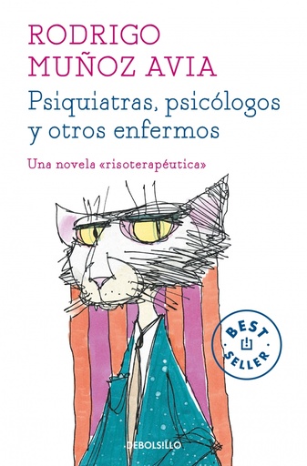 [9788466331470] Psiquiatras, psicólogos y otros enfermos