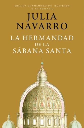 [9788401032998] La hermandad de la Sábana Santa (edición conmemorativa por el 20 aniversario)