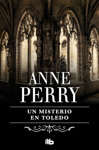 [9788413149677] Un misterio en Toledo (Inspector Thomas Pitt 30)