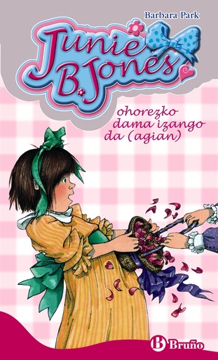 [9788421679104] Junie B. Jones ohorezko dama izango da (agian)