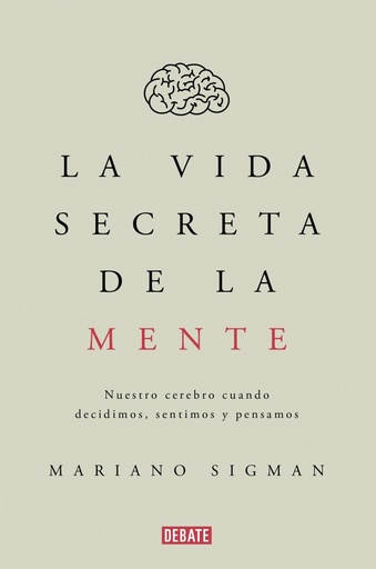 [9788499926285] La vida secreta de la mente