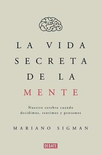 [9788499926285] La vida secreta de la mente