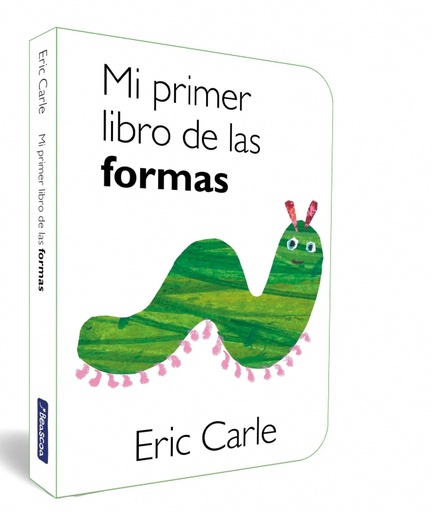 [9788448864767] Mi primer libro de las formas (Colección Eric Carle)