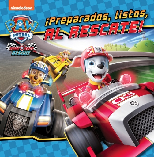 [9788448864132] Paw Patrol | Patrulla Canina. Un cuento - ¡Preparados, listos, al rescate!