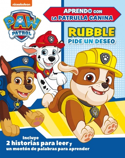 [9788448851842] Paw Patrol | Patrulla Canina. Primeros aprendizajes - Aprendo con la Patrulla Canina. Rubble pide un deseo