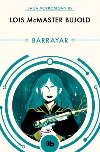 [9788490708545] Barrayar (Las aventuras de Miles Vorkosigan 2)