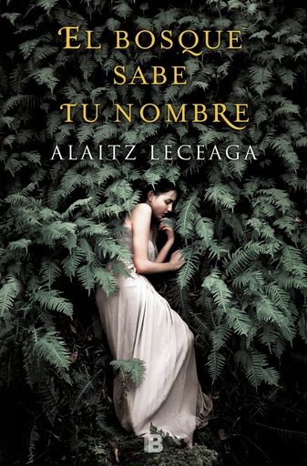 El bosque sabe tu nombre
