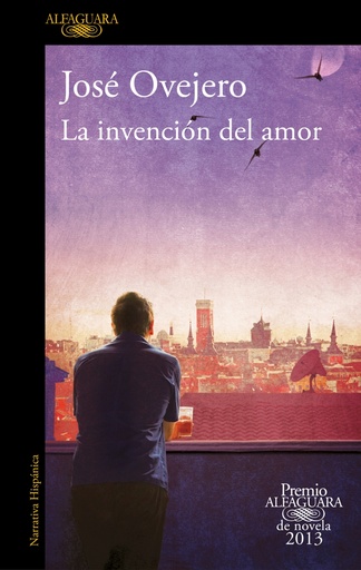 [9788420414690] La invención del amor (Premio Alfaguara de novela 2013)