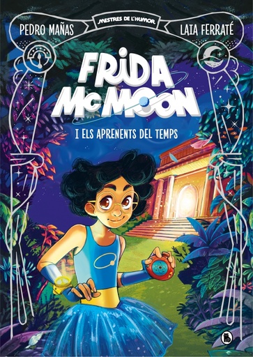 [9788402425829] Frida McMoon i els aprenents del temps (Mestres de l'Humor Frida McMoon 1)