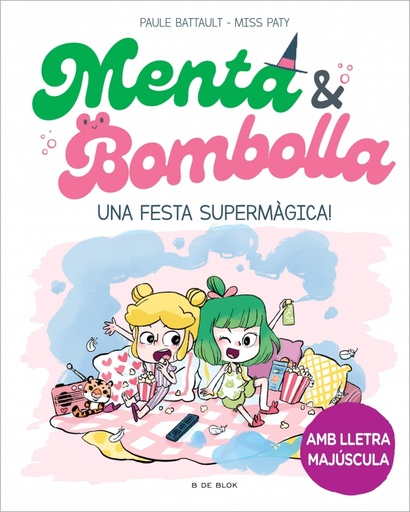 [9788419522917] Menta i Bombolla 5 - Una festa supermàgica!