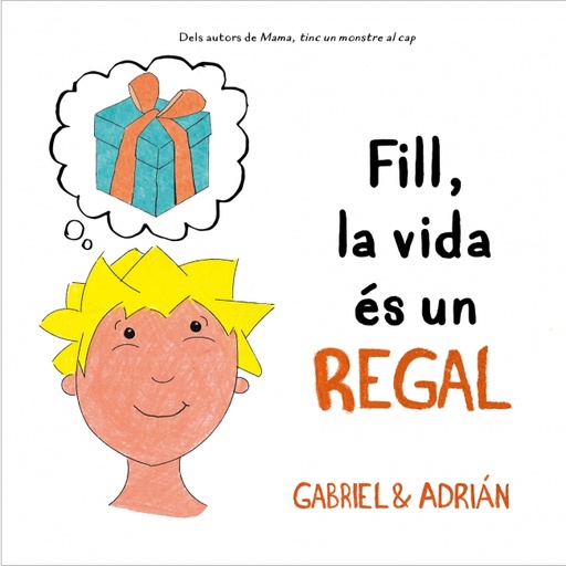 [9788418054006] Fill, la vida és un regal