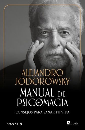 [9788499081663] Manual de Psicomagia