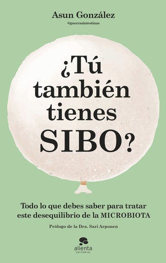 [9788413442990] ¿Tú también tienes SIBO?