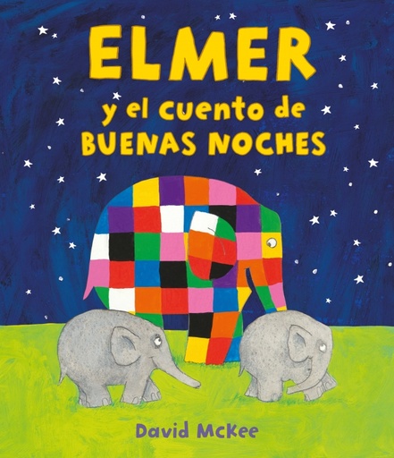 [9788448859589] Elmer. Un cuento - Elmer y el cuento de buenas noches