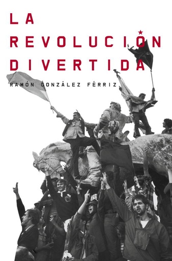 [9788499921983] La revolución divertida