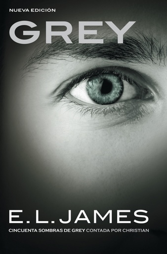 [9788425393815] Grey («Cincuenta sombras» contada por Christian Grey 1)
