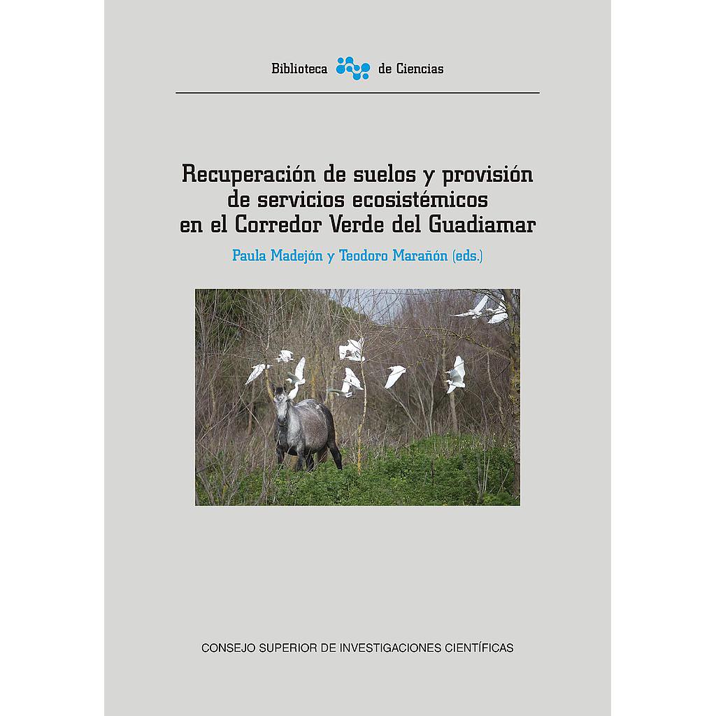 Recuperación de suelos y provisión de servicios ecosistémicos en el Corredor Verde del Guadiamar
