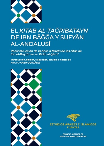 [14134] El Kitab al-tagribatayn de Ibn Bagga y Sufyan al-Andalusi 