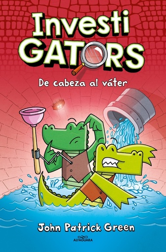 InvestiGators 2 - De cabeza al váter