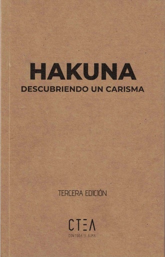 Hakuna, descubriendo un carisma