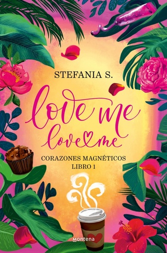 Love me, love me. Libro 1 - Corazones Magnéticos