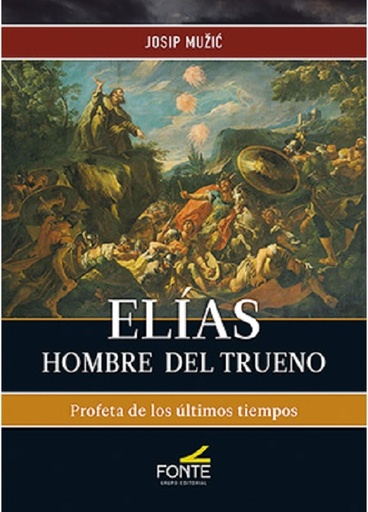 Elías. Hombre del trueno