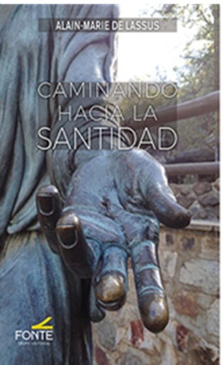 Caminando hacia la santidad