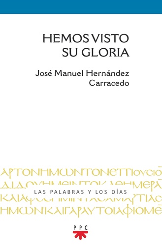 Hemos visto su gloria
