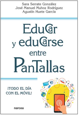 Educar y Educarse entre Pantallas
