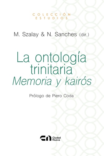 La ontología trinitaria. Memoria y Kairós