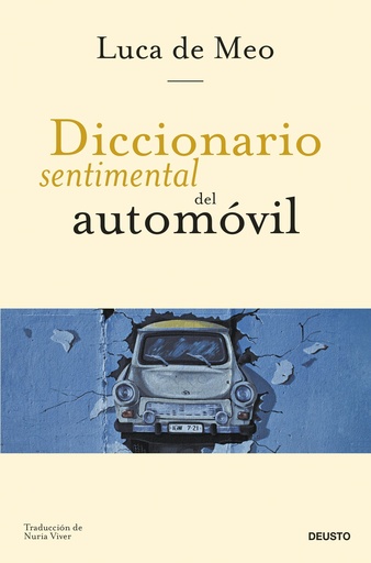Diccionario sentimental del automóvil