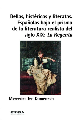 Bellas, histéricas y literatas