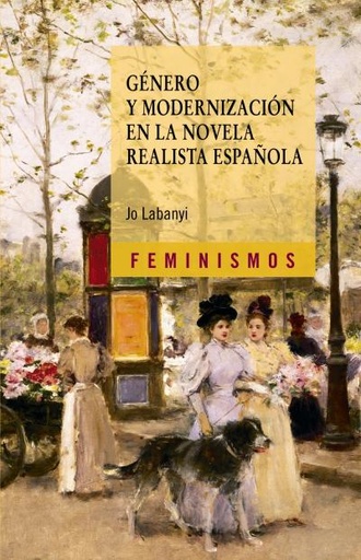 [9788437628769] Género y modernización en la novela realista española