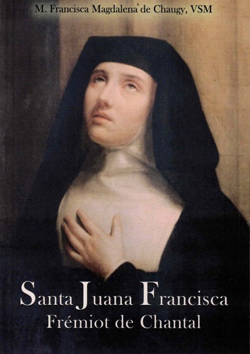 Santa Juana Francisca Frémiot de Chantal