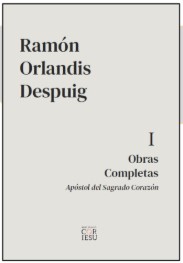 Obras Completas (1) Apóstol del Sagrado Corazón