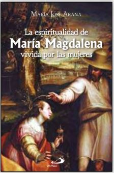 La espiritualidad de María Magdalena vivida por las
mujeres