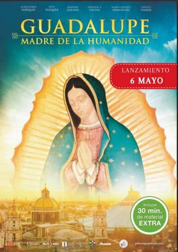 Guadalupe: Madre de la Humanidad DVD
