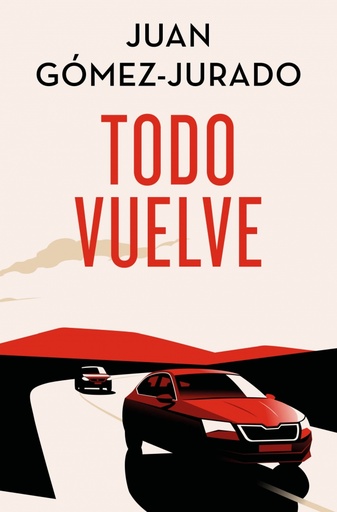 Todo vuelve (Todo arde 2)