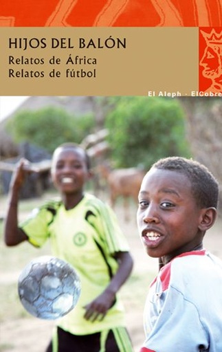 [9788476699737] Hijos del balón