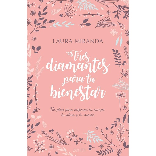 [9788408170167] 3 DIAMANTES PARA TU BIENESTAR