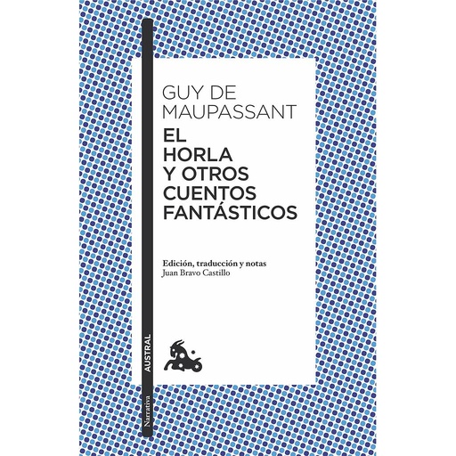 [9788408171607] EL HORLA Y OTROS CUENTOS FANTASTICOS