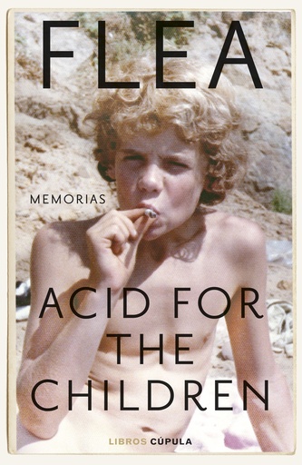 Acid for the Children. Edición tapa blanda