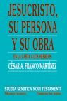 [9788499200200] Jesucristo, su persona y su obra, en la carta la los hebreos