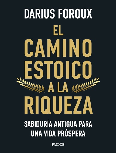 El camino estoico a la riqueza