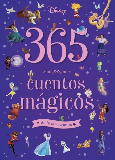 365 cuentos mágicos. Amistad y aventura